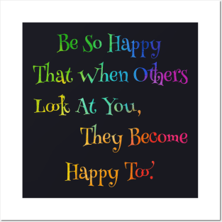 Neon Rainbow So Happy That When Others Look At You, They Become Happy Too. Posters and Art